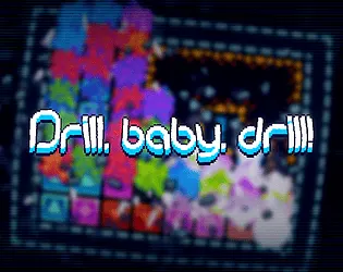 Drill baby drill Cover art for Drill baby drill